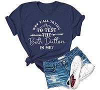 Dauocie Womens Why Y'all Trying to Test The Beth in Me Funny Graphic T Shirt Casual Tops, 002 Navy Blue, XL