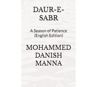 DAUR-E-SABR: A Season of Patience (English Edition)