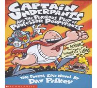 Dav Pilkey Captain Underpants & the Perilous Plot of Professor Poopypants Book Dav Pilkey Multicolor