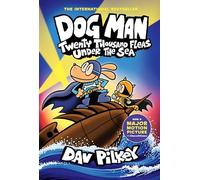 Dav Pilkey - Dog Man 11 Twenty Thousand Fleas Under the Sea - New Har - O245z