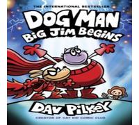 Dav Pilkey Dog Man 13: Big Jim Begins Paperback Book Dav Pilkey Multicolor
