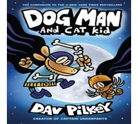 Dav Pilkey Dog Man 4: Dog Man & Cat Kid Book Dav Pilkey Multicolor