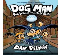 Dav Pilkey For Whom the Ball Rolls Paperback Book Dav Pilkey Multicolor