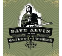 Dave Alvin and the Guilty Women by Yep Roc Records (2009-05-26)