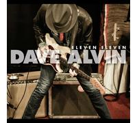 Dave Alvin - Eleven Eleven (Eleventh Anniversary Deluxe Edition) [VINYL]