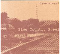 Dave Arcari - Blue Country Steel