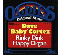 Dave "Baby" Cortez - Rinky Dink/Happy Organ [Vinyl Single]