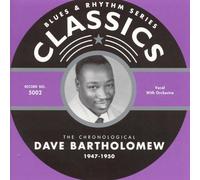 Dave Bartholomew - Classics 1947-1950