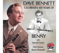 Dave Bennett - 100 Years of Benny