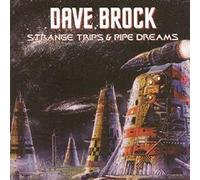 Dave Brock - Strange Trips And Pipe Dreams