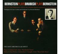 Dave Brubeck - Bernstein Plays Brubeck Plays Bernstein