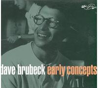 Dave Brubeck - Early Concepts