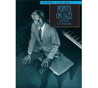 Dave Brubeck: Points on Jazz (Dave Brubeck - Classics Series)