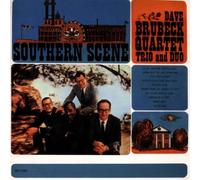 Dave Brubeck Quartet - Southern Scene
