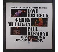 Dave Brubeck - we're all together again for the first time [VINYL]