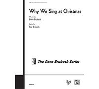 Dave Brubeck-Why We Sing at Christmas-SATB