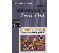 Dave Brubeck's Time Out: Paperback (Oxford Studies in Recorded Jazz)