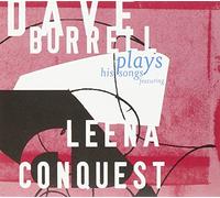 Dave Burrel - Plays His Songs Feat. Leena Conquest