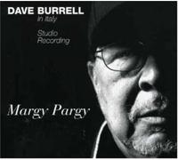 Dave Burrell - Margy Pargy