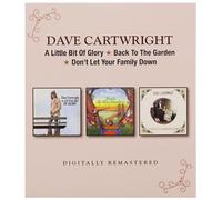 Dave Cartwright - A Little Bit Of Glory / Back To The Garden / Don't Let Your Family Down (2CD)