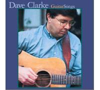 Dave Clarke - Guitar Songs