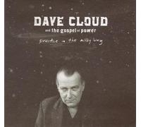 Dave Cloud - Practice In The Milky Way
