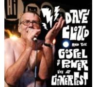 DAVE CLOUD THE GOSPEL OF POWER: LIVE AT GONERFEST - CD BRAND NEW