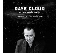 Dave Cloudandgospel Of Power - Practice In The Milky Way 08-1
