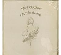 Dave Cousins - Old School Songs