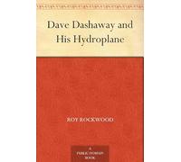 Dave Dashaway and His Hydroplane
