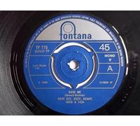 DAVE DEE DOZY BEAKY MICK AND TICH - DAVE DEE DOZY BEAKY MICK AND TICH - SAVE ME - 7 inch vinyl / 45