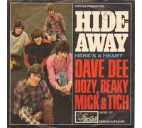 Dave Dee, Dozy, Beaky, Mick and Tich - Hideaway - German 7" vinyl single