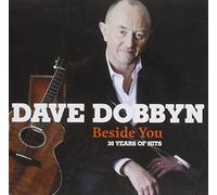 Dave Dobbyn - Beside You - 30 Years Of Hits