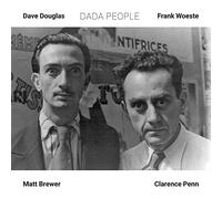Dave Douglas & Frank Woeste Quartet - Dada People