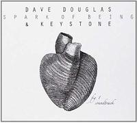 Dave Douglas Keyst - Spark Of Being Soundtrack - CD - P2222z