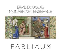 Dave Douglas & Monash Art Ensemble Fabliaux (CD) Album (US IMPORT)