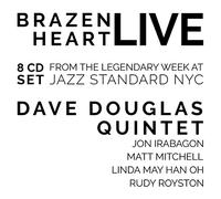 DAVE QUINTET DOUGLAS - BRAZEN HEART-LIVE AT JAZZ STANDARD 8 CD NEW