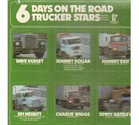 Dave Dudley, Johnny Dollar,.. - 6 Days On The Road Trucker Stars [Vinyl LP]