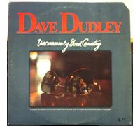 Dave Dudley - Uncommonly Good Country