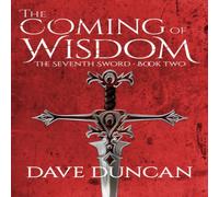 Dave Duncan The Coming of Wisdom Paperback Book Dave Duncan Multicolor