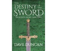 Dave Duncan The Destiny of the Sword Paperback Book Dave Duncan Multicolor
