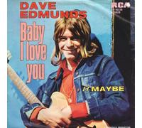 Dave Edmunds - Baby I Love You [Vinyl Single 7'']