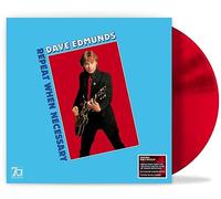 Dave Edmunds - Repeat When Necessary [180G Red Vinyl LP] [VINYL]
