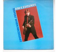 DAVE EDMUNDS - REPEAT WHEN NECESSARY LP (VINYL ALBUM) UK SWAN SONG 1979