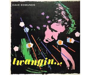 Dave Edmunds - Twangin…