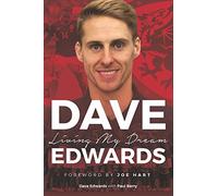 Dave Edwards - Living My Dream