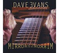 DAVE EVANS - Mirrors