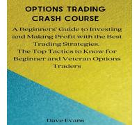 Dave Evans OPTIONS TRADING CRASH COURSE: A Beginners' Guide to Investing and in White Dave Evans White