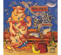 Dave Evans - Sad Pig Dance