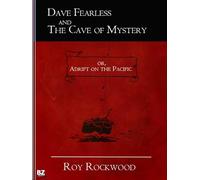 Dave Fearless and the Cave of Mystery